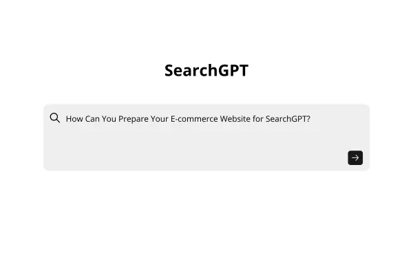 Bara de căutare SearchGPT întreabă „Cum vă puteți pregăti site-ul de comerț electronic pentru SearchGPT?