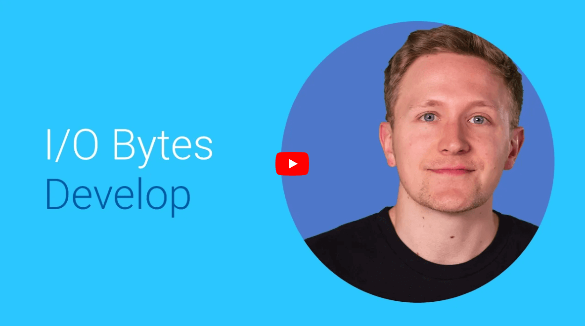 Video picture: I/O Bytes Develop